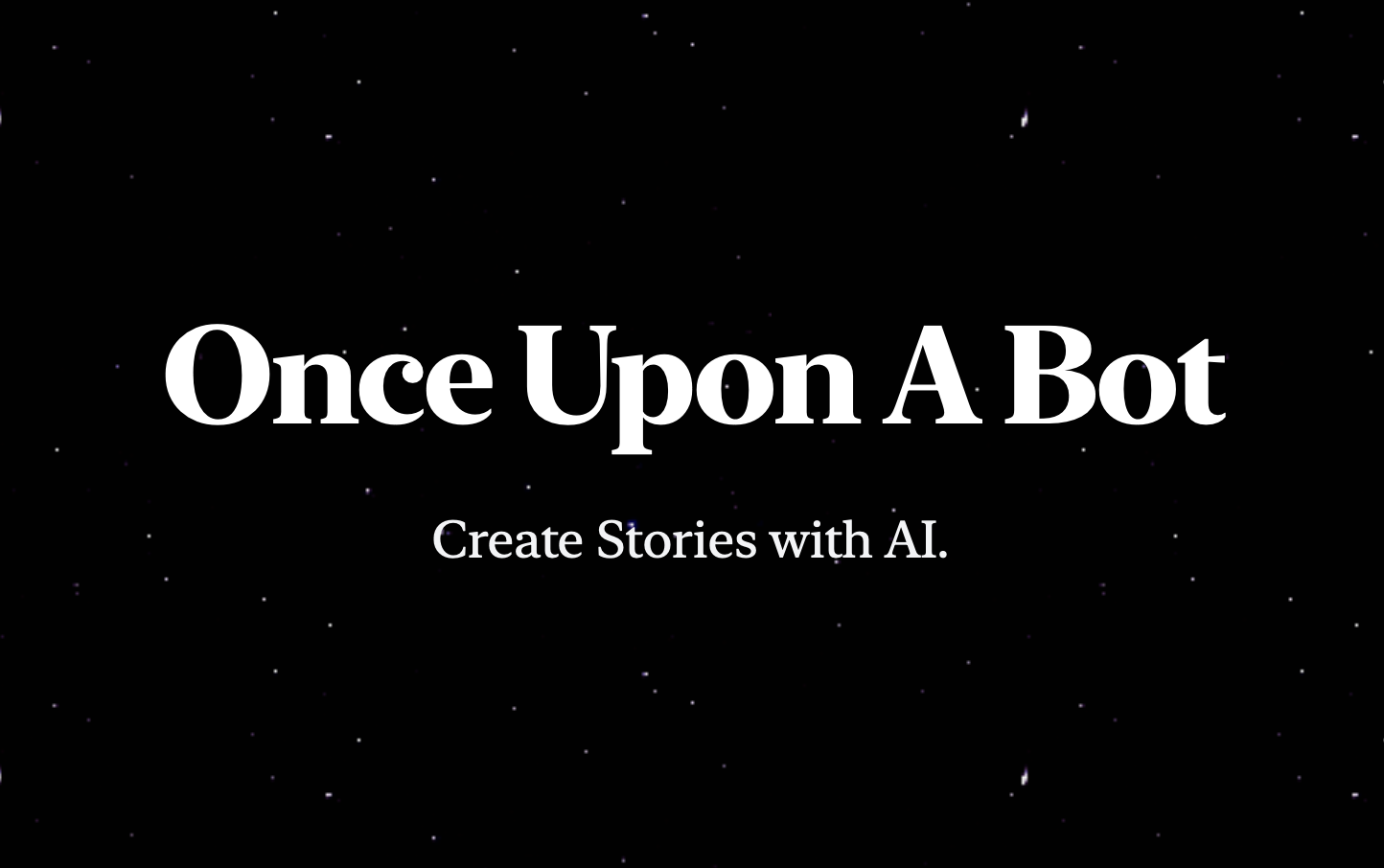 OnceUponABot